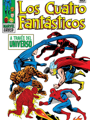 LOS CUATRO FANTÁSTICOS 04: A TRAVES DEL UNIVERSO. MARVEL GOLD - PANINI ESPANA