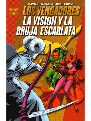 LOS VENGADORES: LA VISIÓN Y LA BRUJA ESCARLATA. MARVEL GOLD - PANINI ESPANA