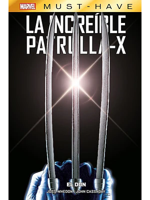 MARVEL MUST-HAVE. LA INCREÍBLE PATRULLA-X 01: EL DON - PANINI ESPANA