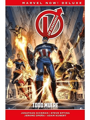 LOS VENGADORES DE JONATHAN HICKMAN 01: TODO MUERE. MARVEL NOW DELUXE. - PANINI ESPANA
