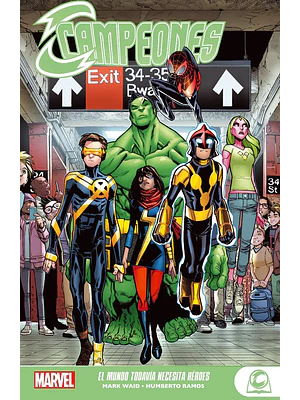 MARVEL YOUNG ADULTS. CAMPEONES 1. EL MUNDO TODAVÍA NECESITA HEROES - PANINI ESPANA