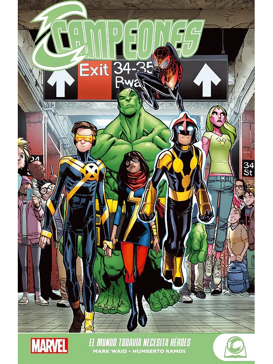 MARVEL YOUNG ADULTS. CAMPEONES 1. EL MUNDO TODAVÍA NECESITA HEROES - PANINI ESPANA 1
