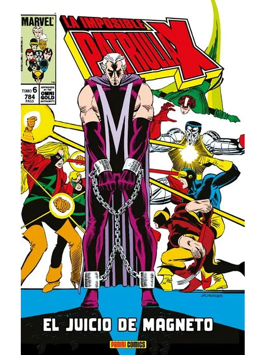 LA IMPOSIBLE PATRULLA-X 06: EL JUICIO DE MAGNETO. MARVEL GOLD - PANINI ESPANA 1