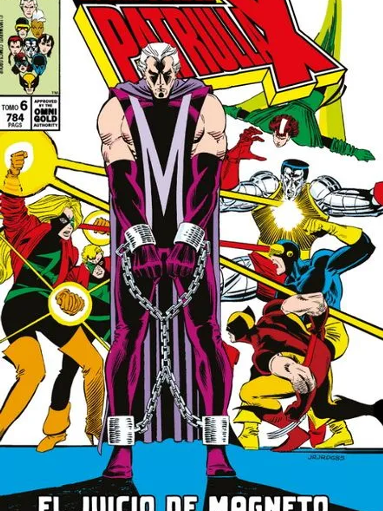 LA IMPOSIBLE PATRULLA-X 06: EL JUICIO DE MAGNETO. MARVEL GOLD - PANINI ESPANA 1