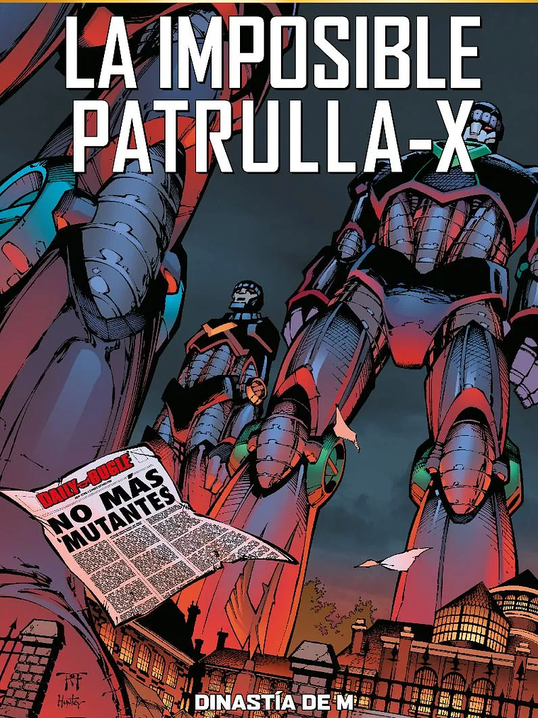 MARVEL MUST-HAVE. LA IMPOSIBLE PATRULLA-X 04: DINASTÍA DE M - PANINI ESPANA 1