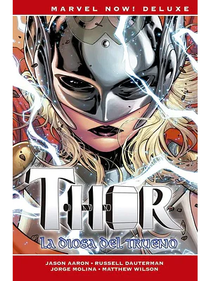 THOR DE JASON AARON 03: LA DIOSA DEL TRUENO. MARVEL NOW DELUXE. - PANINI ESPANA