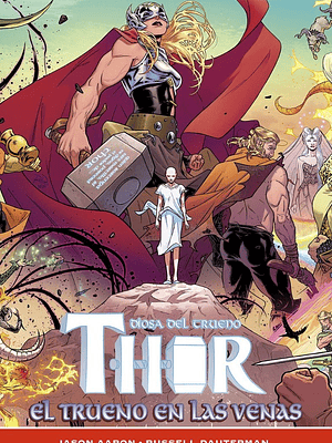 THOR DE JASON AARON 04: EL TRUENO EN LAS VENAS. MARVEL NOW DELUXE. - PANINI ESPANA
