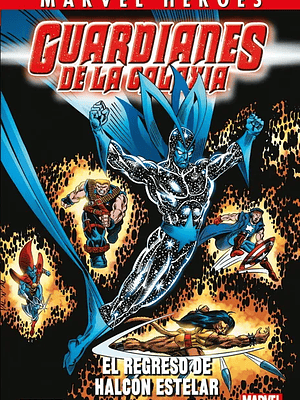 GUARDIANES DE LA GALAXIA 02: EL REGRESO DE HALCÓN ESTELAR. MARVEL HEROES - PANINI ESPANA