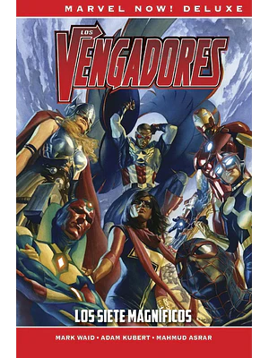 LOS VENGADORES DE MARK WAID 01: LOS SIETE MAGNÍFICOS. MARVEL NOW DELUXE. - PANINI ESPANA
