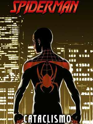MILES MORALES: SPIDERMAN 04: CATACLISMO. ULTIMATE INTEGRAL