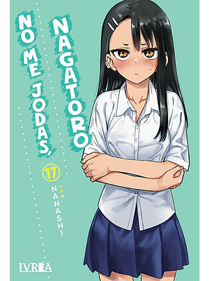 NO ME JODAS, NAGATORO 17