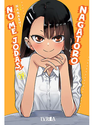 NO ME JODAS, NAGATORO 19