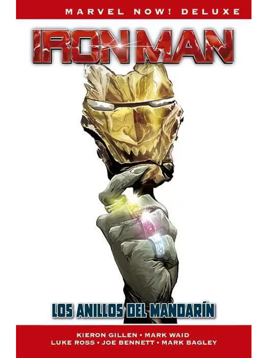IRON MAN DE KIERON GILLEN 03: LOS ANILLOS DEL MANDARN. MARVEL NOW DELUXE. - PANINI ESPANA 1