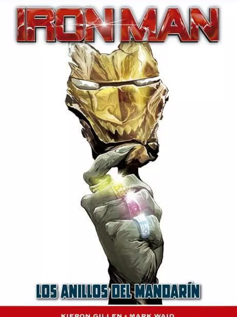 IRON MAN DE KIERON GILLEN 03: LOS ANILLOS DEL MANDARN. MARVEL NOW DELUXE. - PANINI ESPANA 1