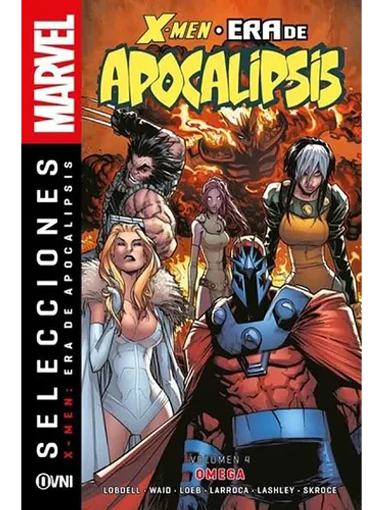 X-MEN: ERA DE APOCALIPSIS VOL. 04: OMEGA - OVNIPRESS 1