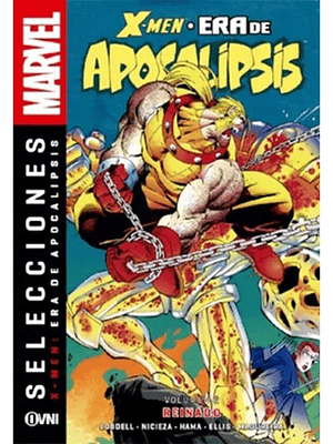 X-MEN: ERA DE APOCALIPSIS VOL. 02: REINADO - OVNIPRESS