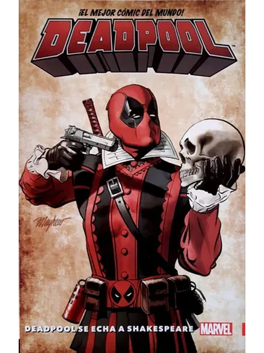 DEADPOOL VOL. 07: DEADPOOL SE ECHA A SHAKESPIARE - SMASH 1