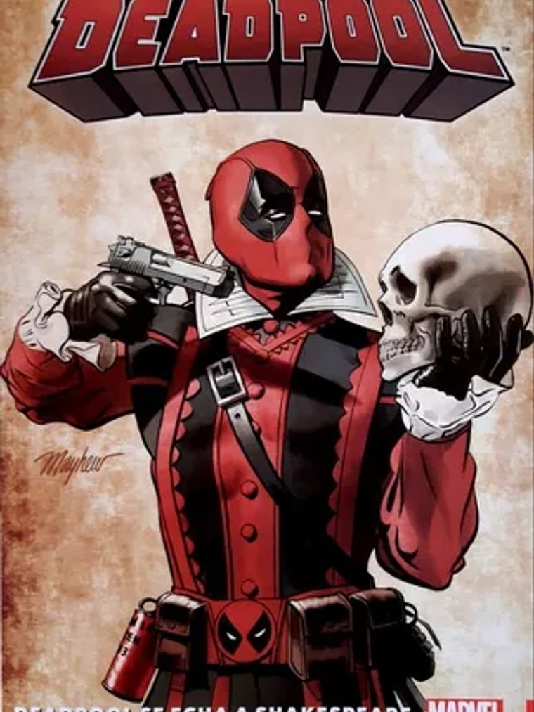 DEADPOOL VOL. 07: DEADPOOL SE ECHA A SHAKESPIARE - SMASH 1