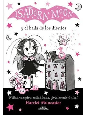 ISADORA MOON Y EL HADA DE LOS DIENTES