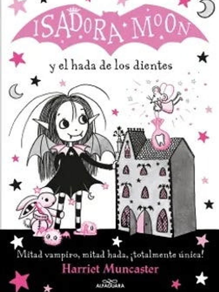 ISADORA MOON Y EL HADA DE LOS DIENTES 1