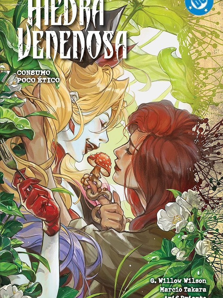 AMANECER DE DC. HIEDRA VENENOSA 02: CONSUMO POCO ÉTICO. DC PREMIERE 1