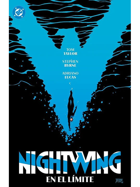 AMANECER DE DC. NIGHTWING 06: EN EL LÍMITE. DC PREMIERE 1