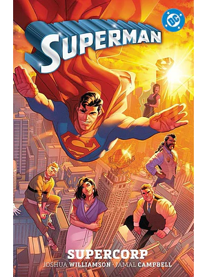 AMANECER DE DC. SUPERMAN 01: SUPERCORP. DC PREMIERE