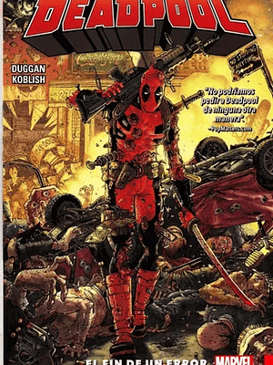 DEADPOOL VOL. 02: EL FIN DE UN ERROR - SMASH