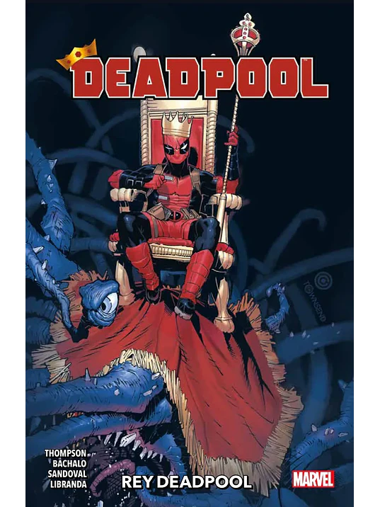 DEADPOOL TPB VOL 04: REY DEADPOOL - PANINI LATAM 1