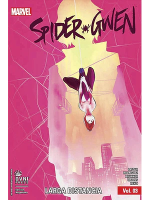 SPIDER-GWEN VOL. 03: LARGA DISTANCIA - OVNIPRESS