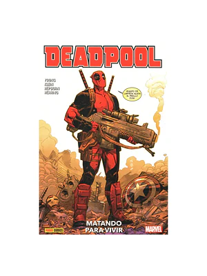DEADPOOL TPB VOL 01: MATANDO PARA VIVIR - PANINI LATAM