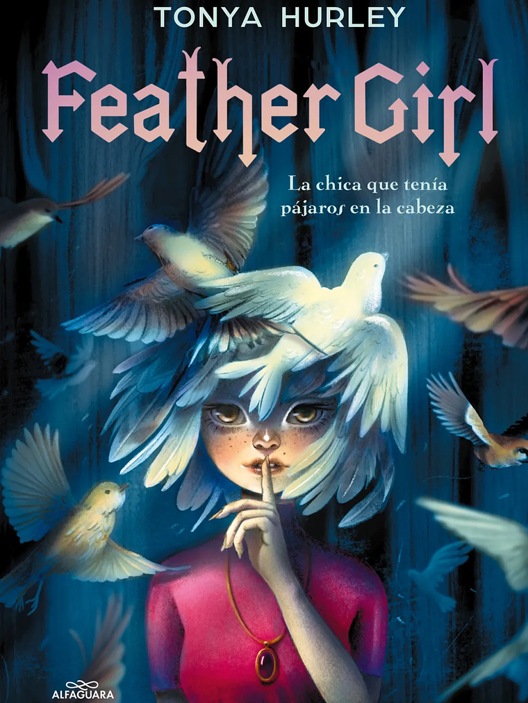 FEATHER GIRL - ALFAGUARA 1