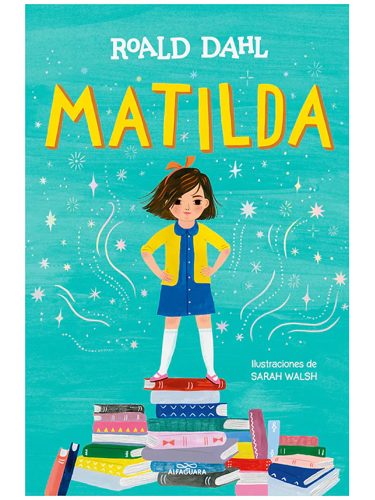 MATILDA EDICION ILUSTRADA - ALFAGUARA 1