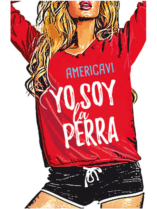 YO SOY LA PERRA - ALFAGUARA 1