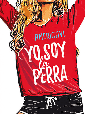 YO SOY LA PERRA - ALFAGUARA