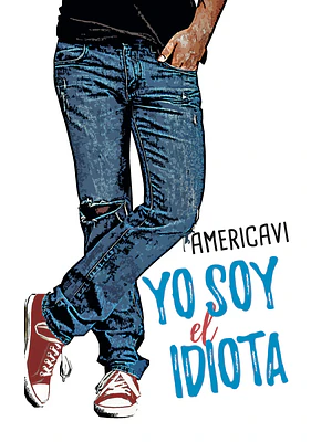 YO SOY EL IDIOTA - ALFAGUARA