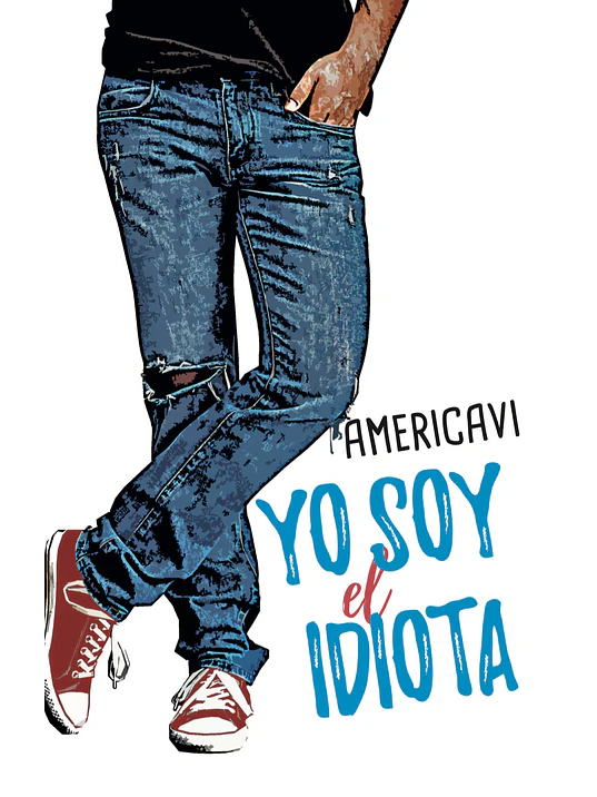 YO SOY EL IDIOTA - ALFAGUARA 1