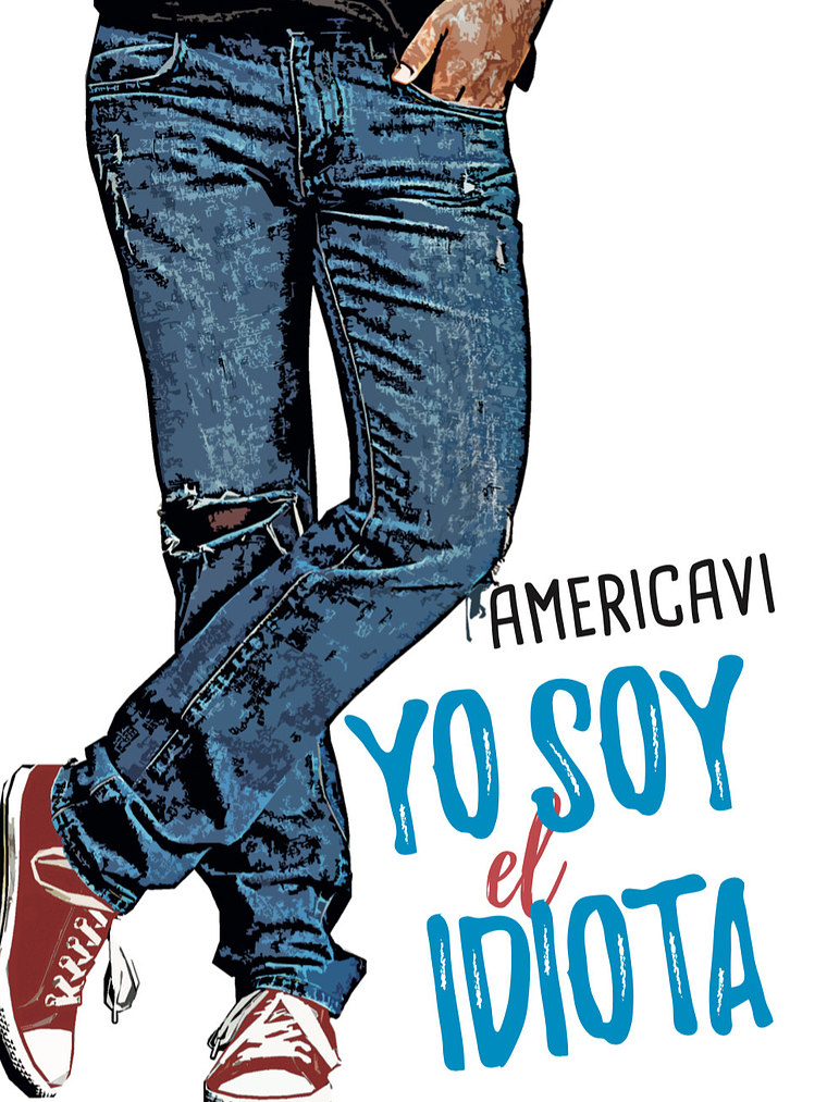 YO SOY EL IDIOTA - ALFAGUARA 1