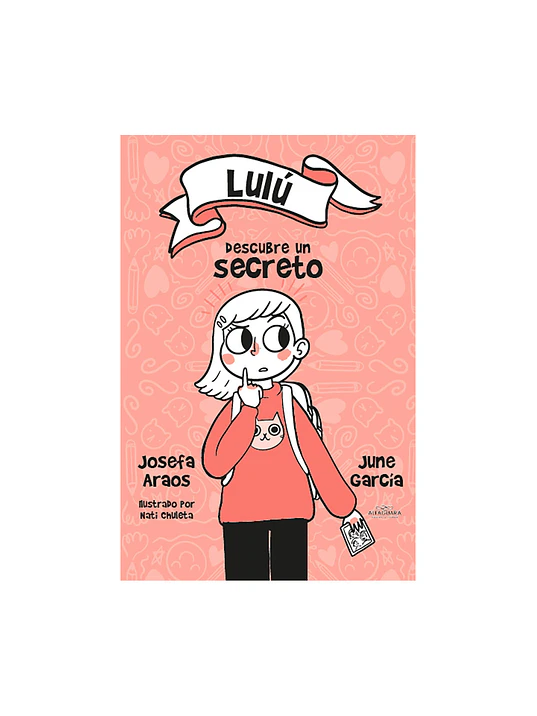 LULÚ DESCUBRE UN SECRETO - ALFAGUARA 1