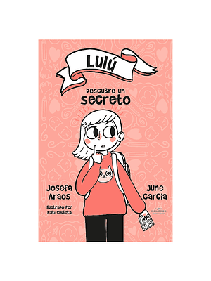 LULÚ DESCUBRE UN SECRETO - ALFAGUARA