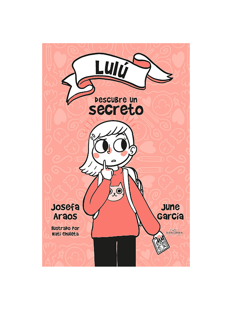 LULÚ DESCUBRE UN SECRETO - ALFAGUARA 1