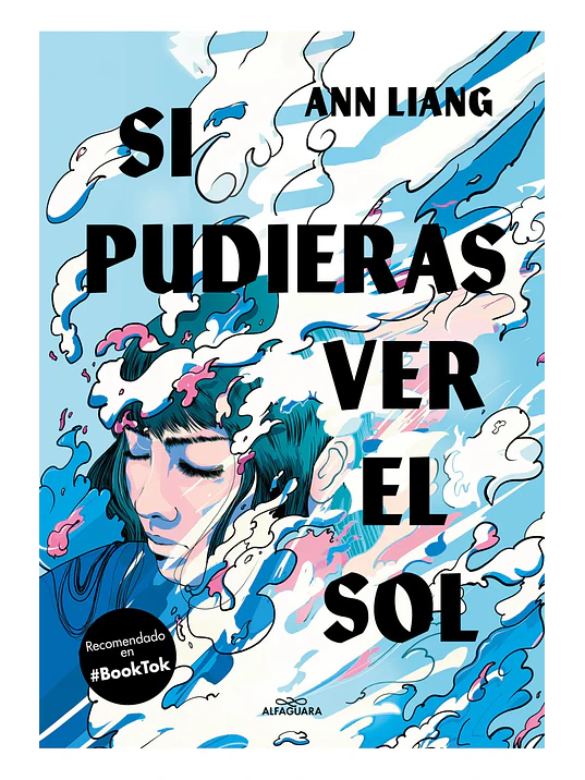 SI PUDIERAS VER EL SOL - ALFAGUARA 1