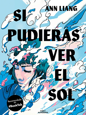 SI PUDIERAS VER EL SOL - ALFAGUARA