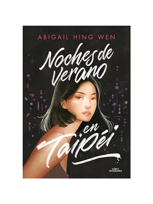 NOCHES DE VERANO EN TAIPEI - ALFAGUARA