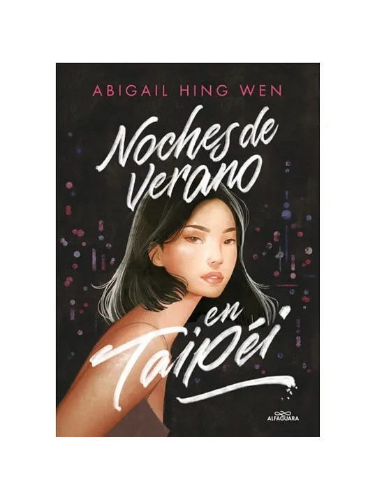 NOCHES DE VERANO EN TAIPEI - ALFAGUARA 1