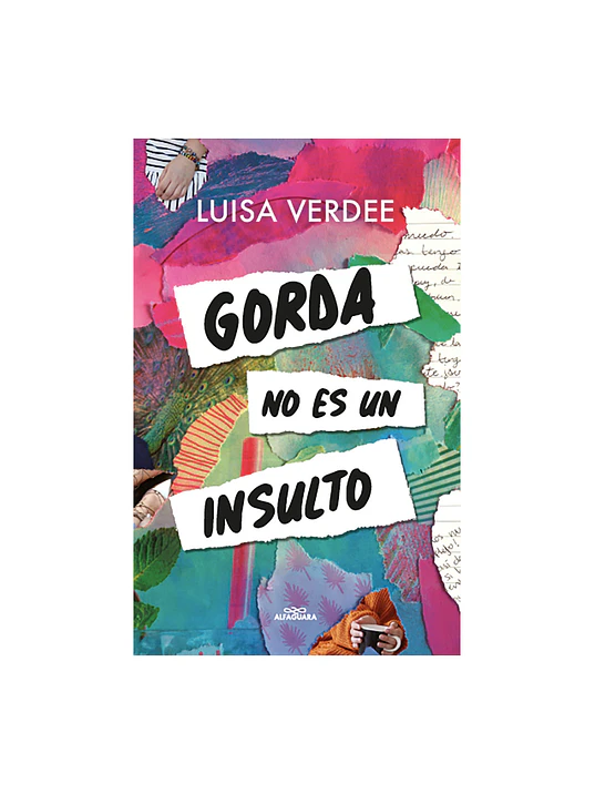 GORDA NO ES UN INSULTO - ALFAGUARA 1