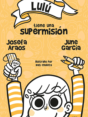 LULÚ TIENE UNA SUPERMISIÓN - ALFAGUARA