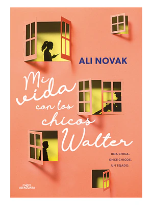 MI VIDA CON LOS CHICOS WALTER - ALFAGUARA