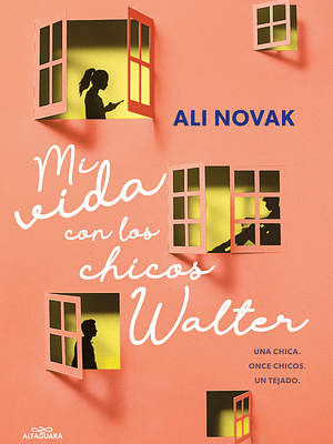 MI VIDA CON LOS CHICOS WALTER - ALFAGUARA