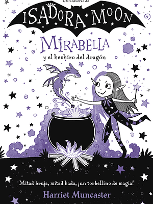MIRABELLA Y EL HECHIZO DEL DRAGON - ALFAGUARA